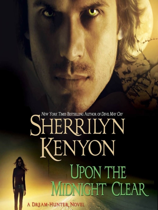 Title details for Upon the Midnight Clear by Sherrilyn Kenyon - Available